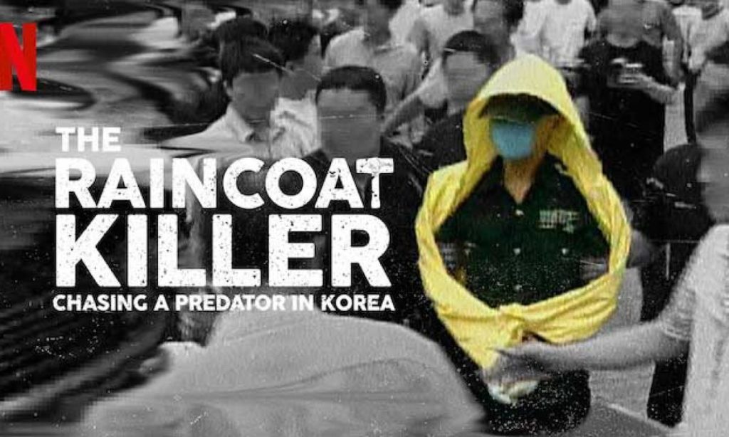 The Raincoat Killer Chasing A Predator In Korea 2021 Sát Nhân Áo Mưa